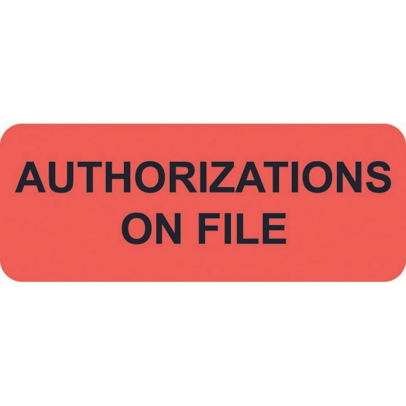 HIPAA Labels, AUTHORIZATIONS ON FILE - Fluorescent Red, 2-1/4" X 7/8" (Roll of 420)