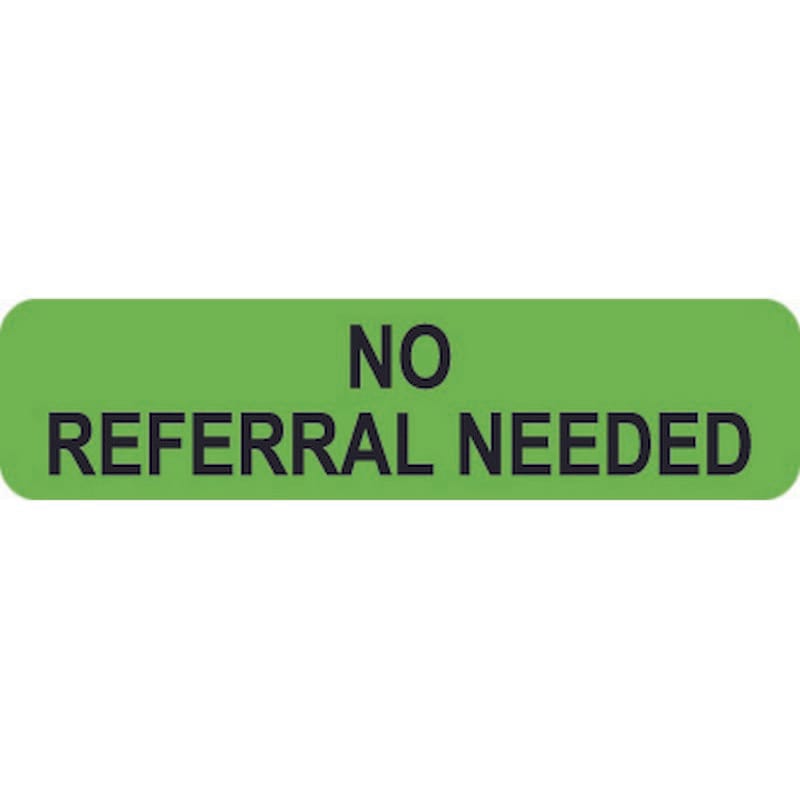 Insurance Labels, NO REFERRAL NEEDED - Fl Green, 1-1/4" X 5/16" (Roll of 500)