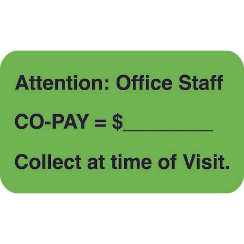 Insurance Labels, Attention: Office Staff, Co-Pay = ___, Fluorescent Green, 1-1/2" x 7/8" (Roll of 250)