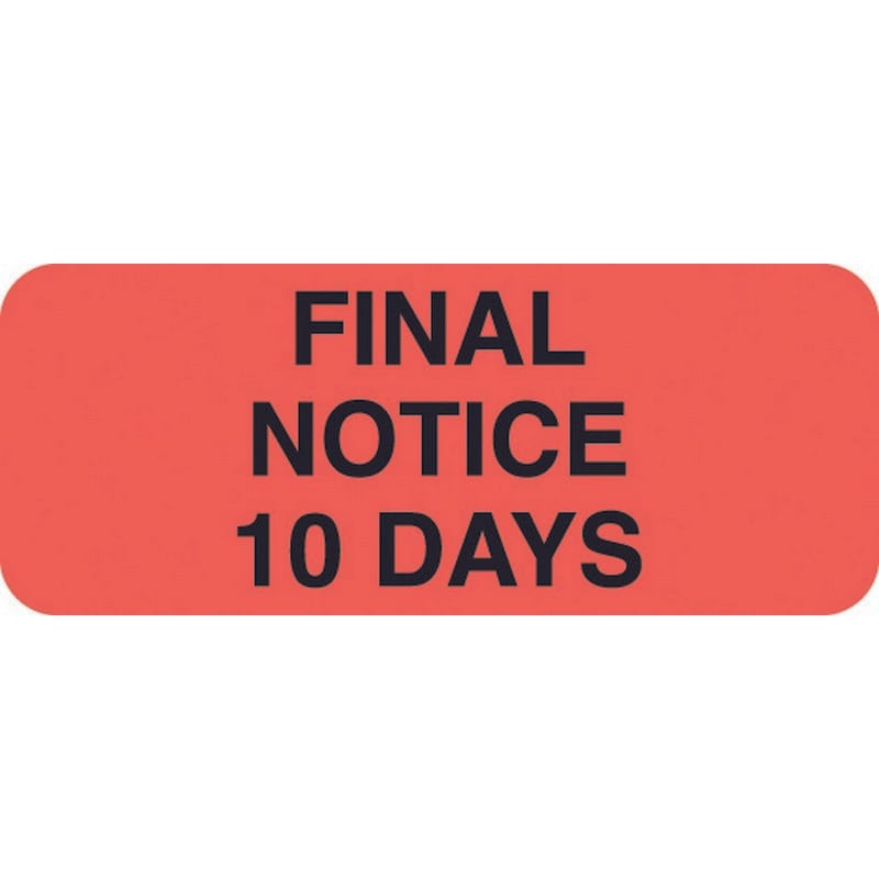 Billing Collection Labels, Fl Red - FINAL NOTICE 10 DAYS, 1-7/8" X 3/4" (Roll of 500)