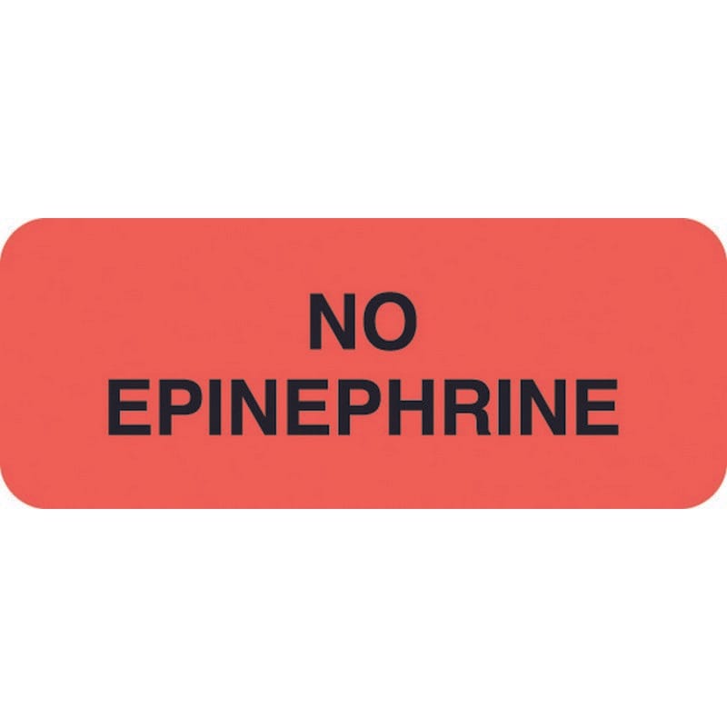 Chart Labels, NO EPINEPHRINE - Fl Red, 1-7/8" X 3/4" (Roll of 500)