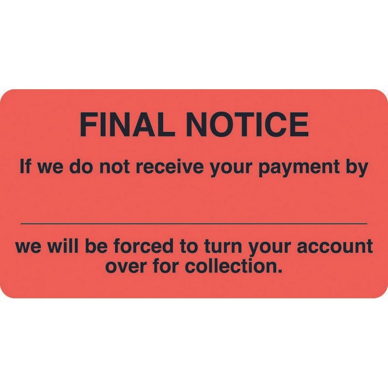 Billing Collection Labels, Fl Red - FINAL NOTICE, 3-1/4" X 1-3/4" (Roll of 250)