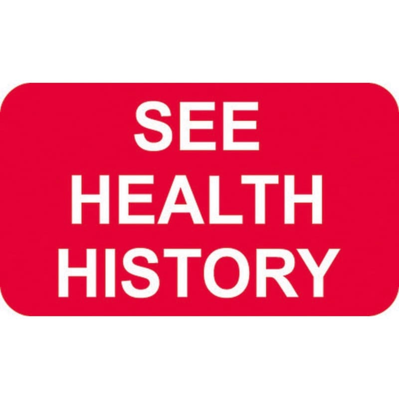 Chart Labels, SEE HEALTH HISTORY - Red, 1-1/2" X 7/8" (Roll of 250)