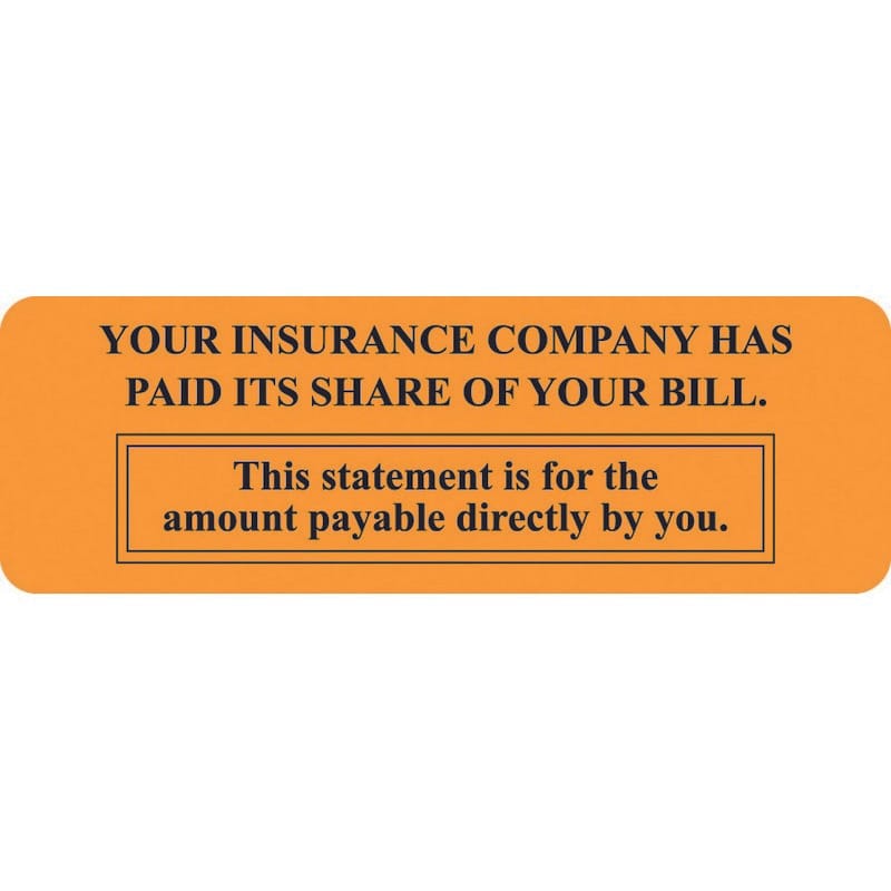 Billing Labels, Insurance has paid it's Share, Fluorescent Orange, 3" x 1", (Roll of 250)