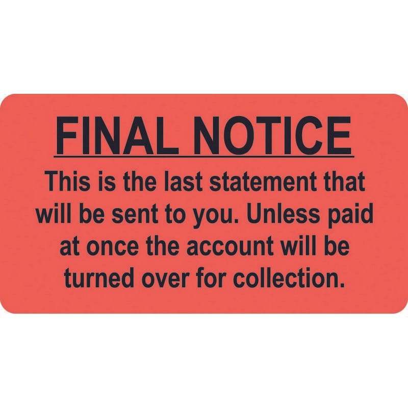 Billing Collection Labels, Fl Red - FINAL NOTICE, 3-1/4" X 1-3/4" (Roll of 250)