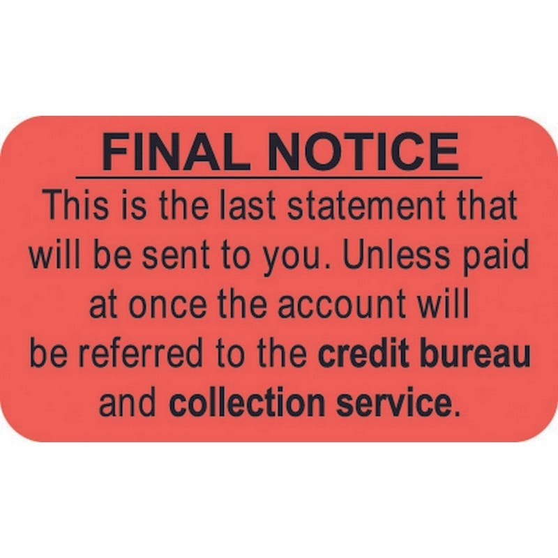 Billing Collection Labels, Fl Red - FINAL NOTICE, 1-1/2" X 7/8" (Roll of 250)