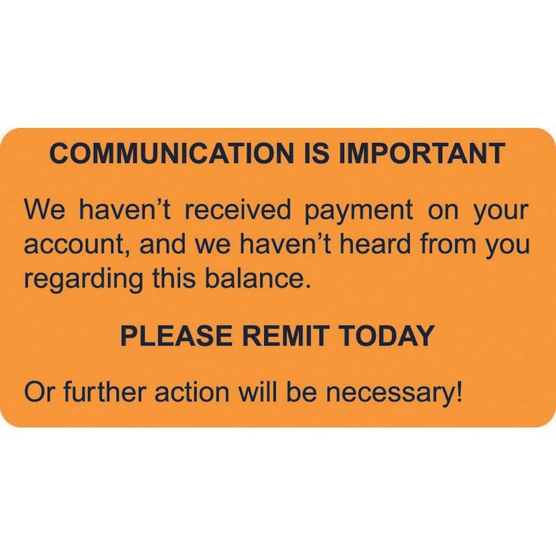 Billing Collection Labels, Fl Orange - COMMUNICATION IS IMPORTANT , 3-1/4" X 1-3/4" (Roll of 250)