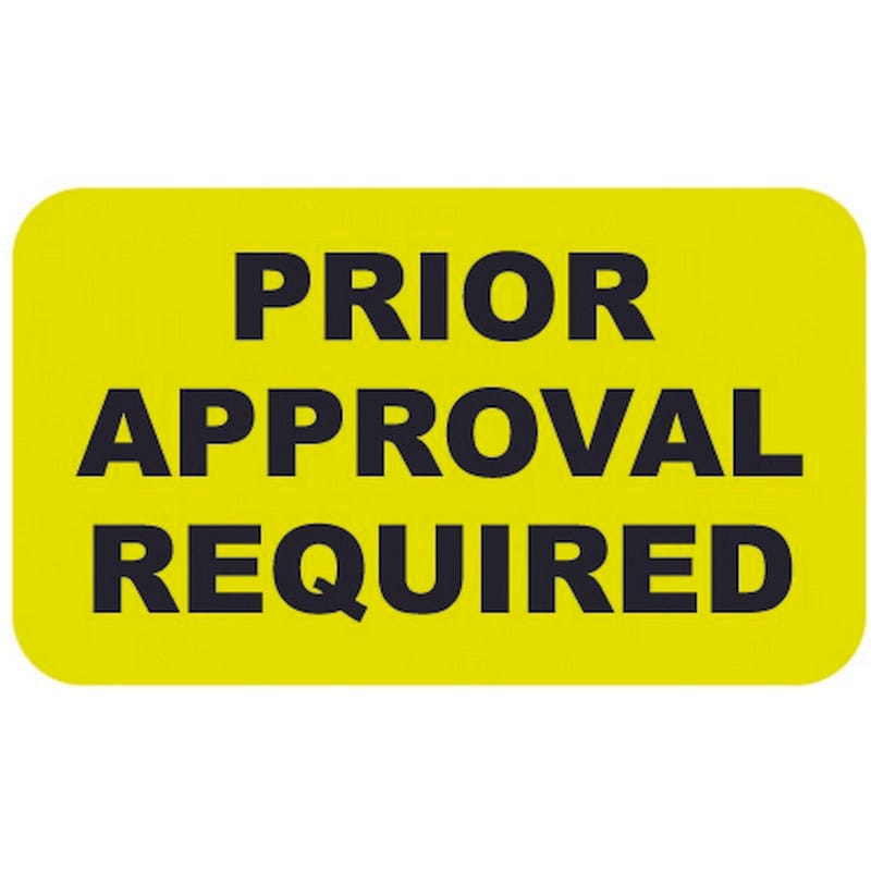 Insurance Labels, PRIOR APPROVAL REQUIRED - Fl Chartreuse, 1-1/2" X 7/8" (Roll of 250)