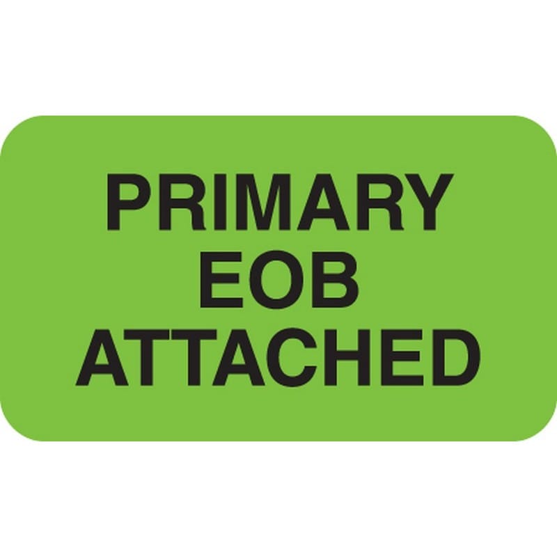 Insurance Collection Labels, PRIMARY EOB ATTACHED - Fl Green, 1-1/2" X 7/8" (Roll of 250)