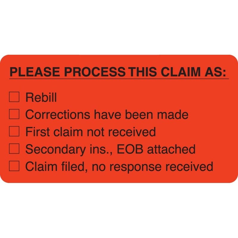 Insurance Collection Labels, PLEASE PROCESS CLAIM - Fl Red, 3-1/4" X 1-3/4" (Roll of 250)