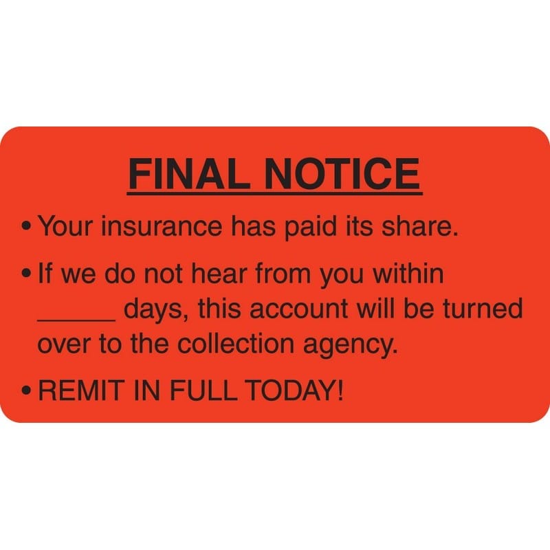 Patient Responsibility Labels, FINAL NOTICE - Fl Red, 3-1/4" X 1-3/4" (Roll of 250)