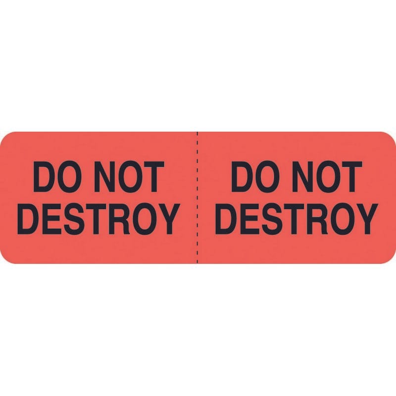 HIPAA Labels, DO NOT DESTROY - Fluorescent Red, 3" X 1" (Roll of 250)