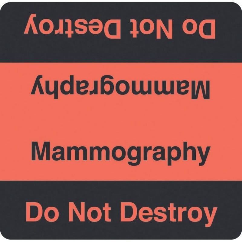 X-RAY Labels, Mammography Do Not Destroy - Fluorescent Red, 1-7/8" X 1-7/8" (Roll of 500)