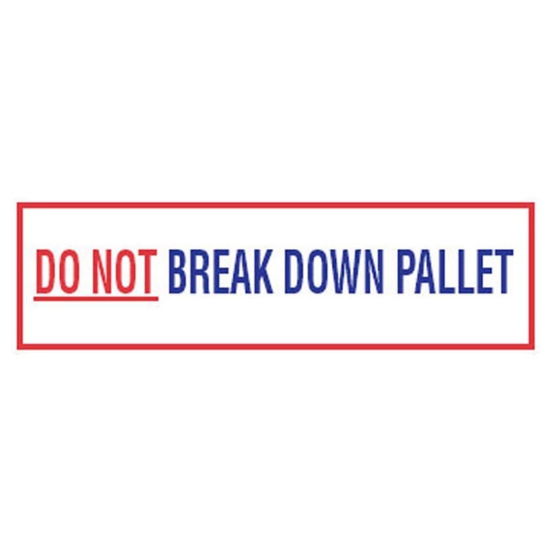 2" x 110 Yd 1.9 mil Polypropylene. Hot Melt "Do Not Break Down Pallet" Printed Tape (Case of 6 Rolls)