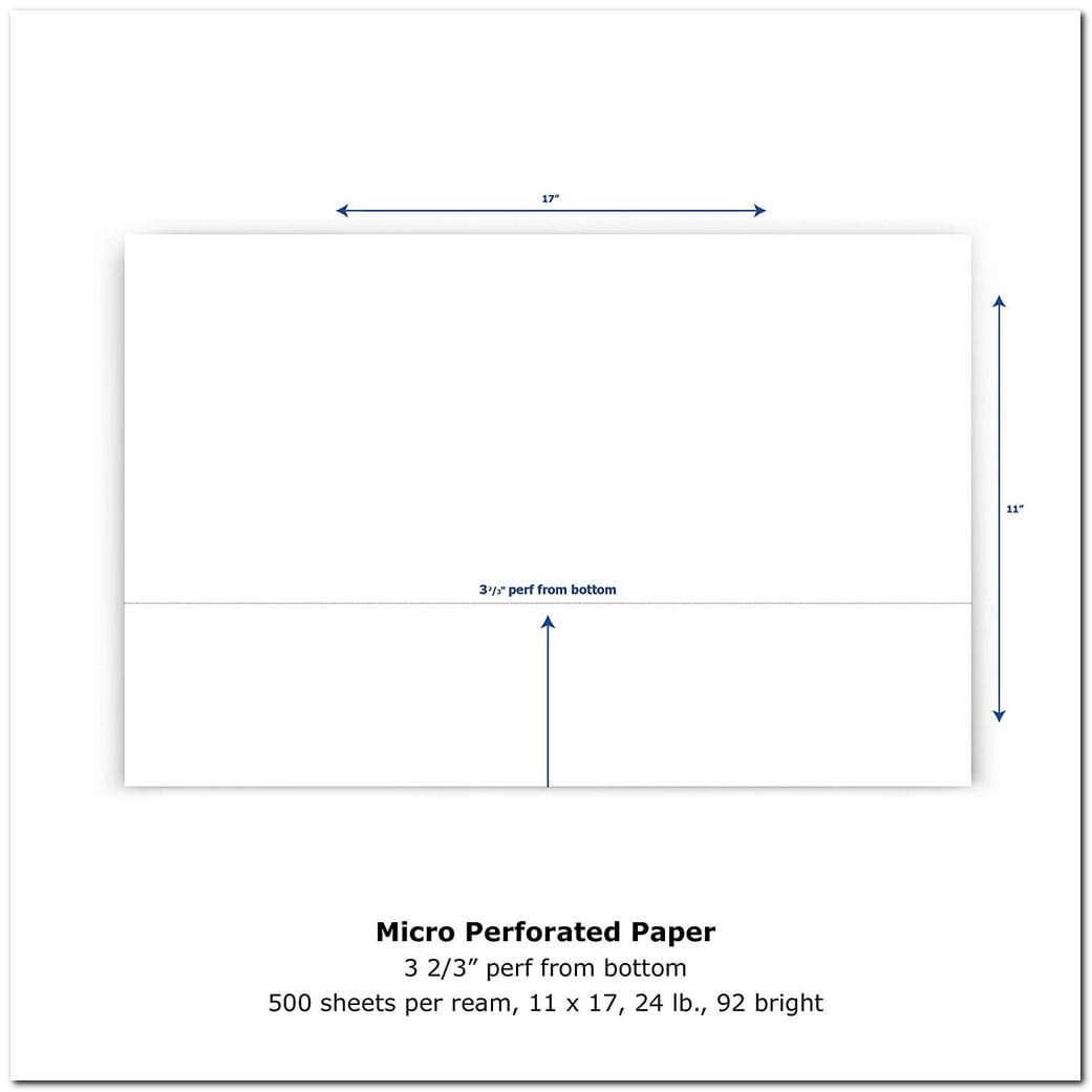 17" x 11" Laser Cut Sheet, 24# White Stock, 1 Horizontal Perforation 3-2/3" from Bottom (Carton of 2500)
