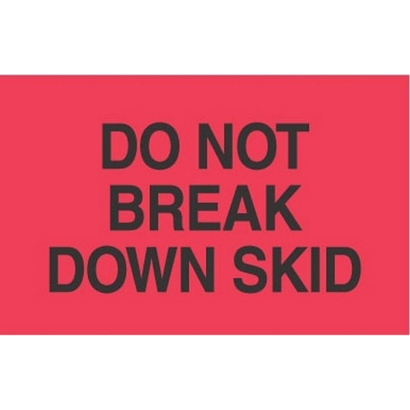2" x 3" Do Not Break Down Skid Labels (500 per Roll)