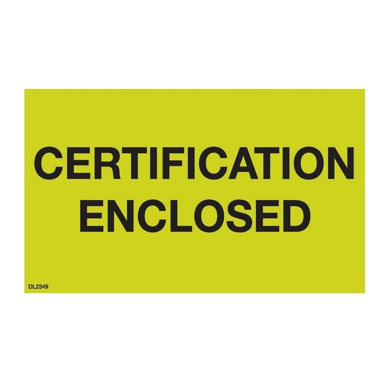 3" x 5" Certification Enclosed labels (500 per Roll)