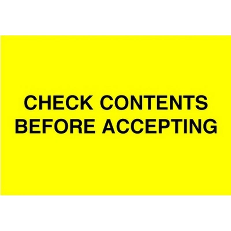 4" x 6" Check Contents Before Accepting Labels (500 per Roll)
