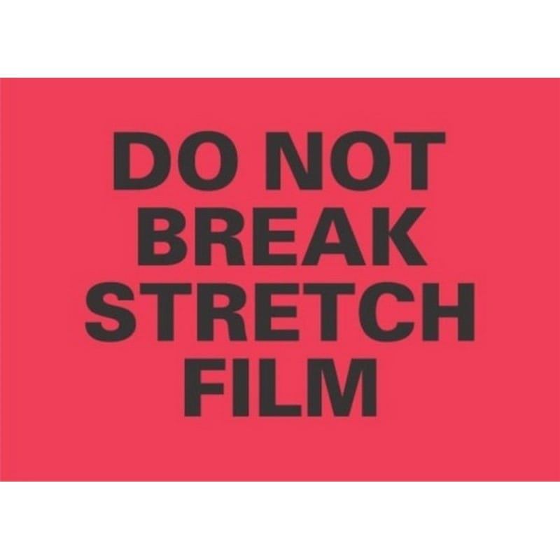 4" x 6" Do Not Break Stretch Film Labels (500 per Roll)