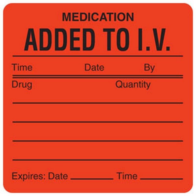 Med. Added I.V. 2-1/2" x 2-1/2" Fl-Red Label (Roll of 390)